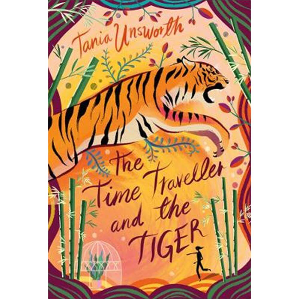 The Time Traveller and the Tiger (Paperback) - Tania Unsworth